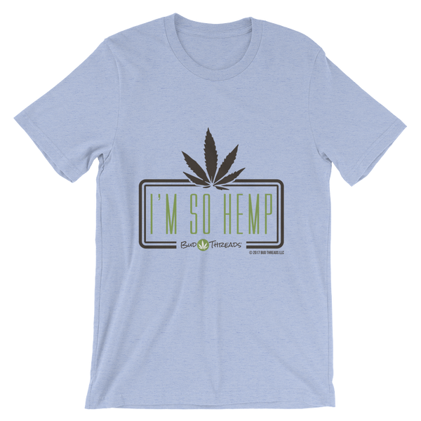 I'm So Hemp-Short-Sleeve Unisex T-Shirt