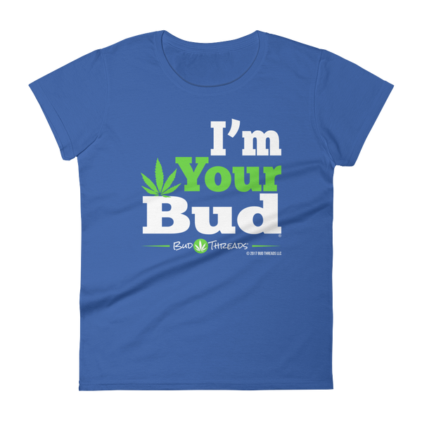I'm Your Bud-Bold Reverse Women's short sleeve t-shirt