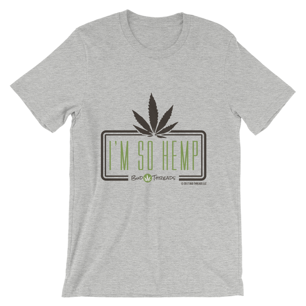 I'm So Hemp-Short-Sleeve Unisex T-Shirt