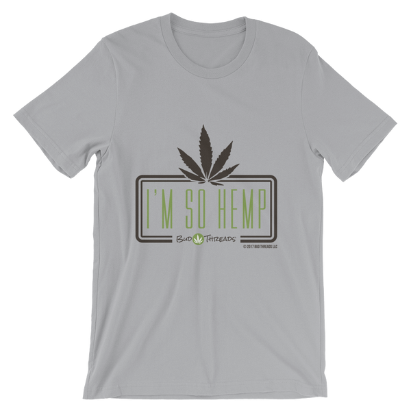 I'm So Hemp-Short-Sleeve Unisex T-Shirt