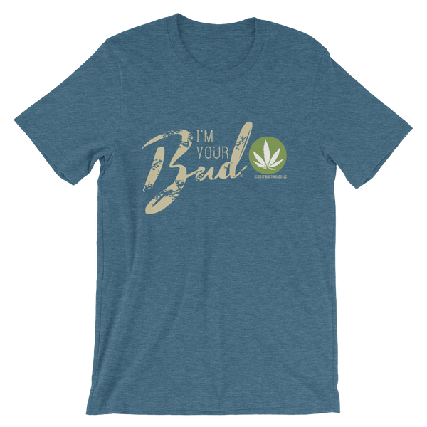 I'm Your Bud-Script Short-Sleeve Unisex T-Shirt