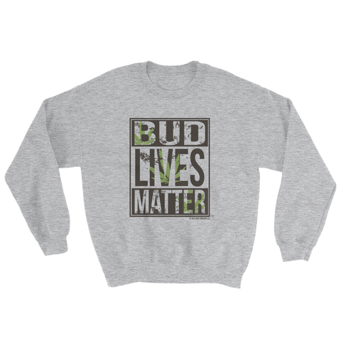 Bud Lives Matter-Sweatshirt