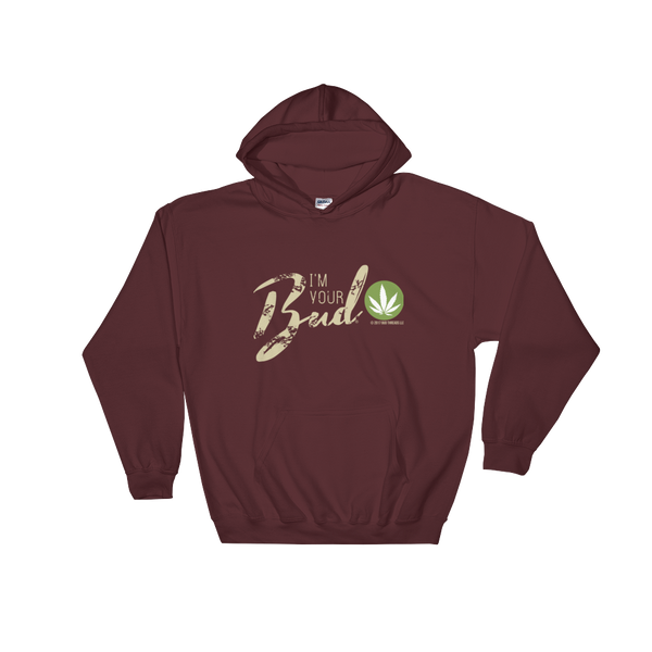 I'm Your Bud-Script Hooded Sweatshirt